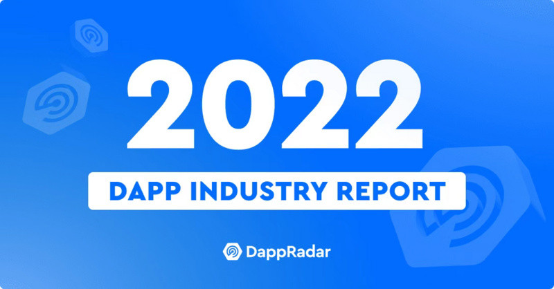 《2022 年 Dapp 产业报告》十大要点精华